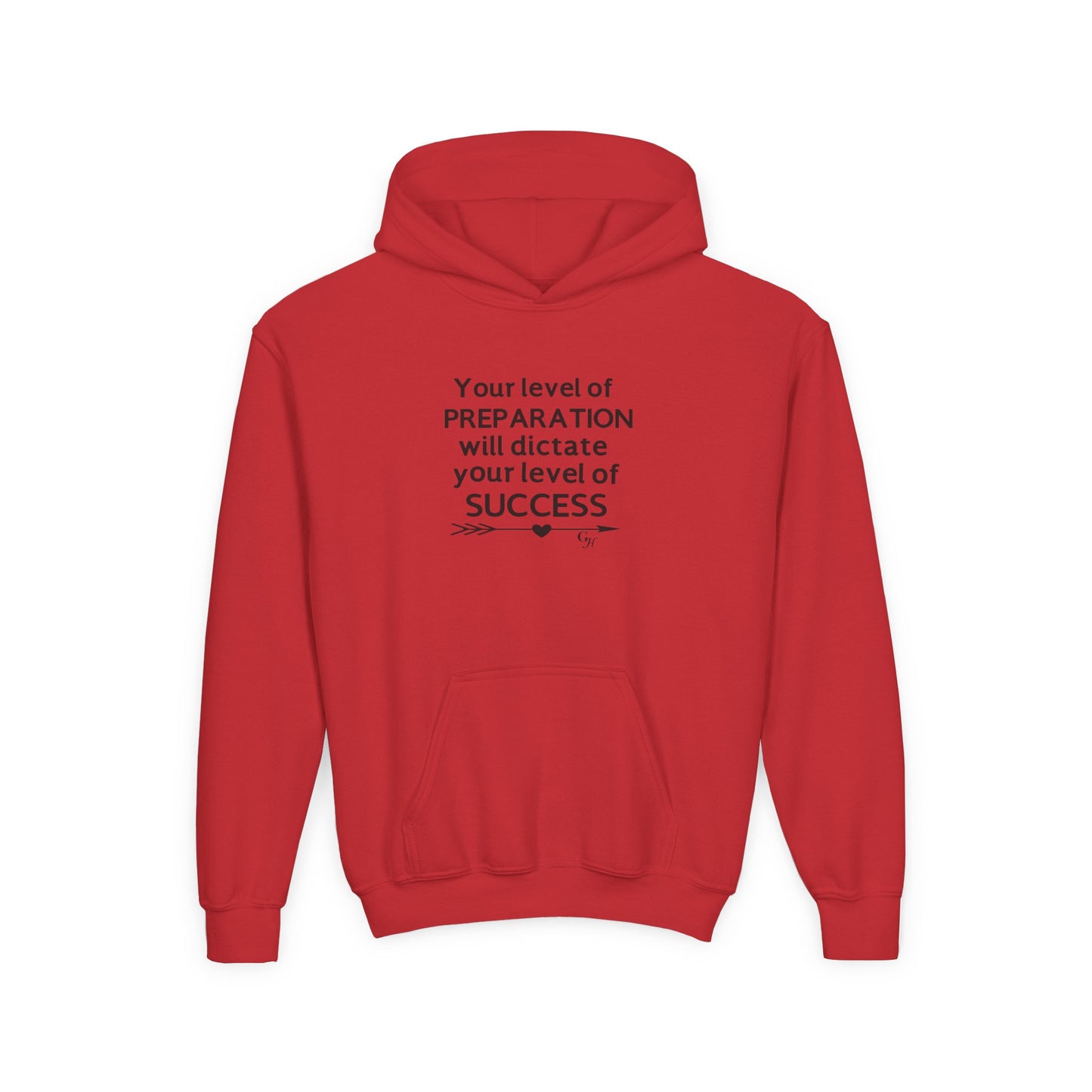 Youth Hoodie — "Your level of PREPARATION will dictate your level of SUCCESS"