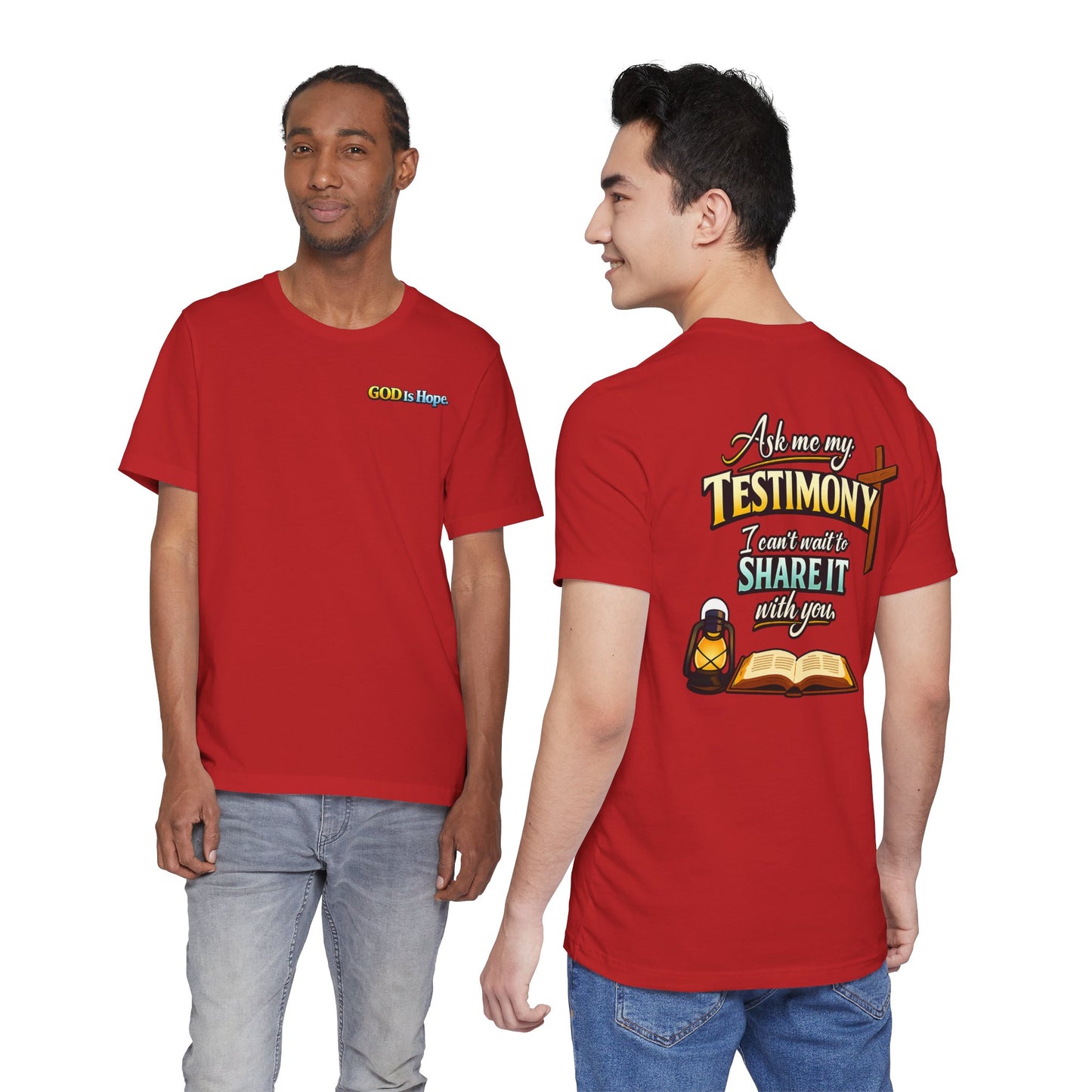 Testimony Tee — "Ask Me My Testimony, I Can't Wait to Share It with you"