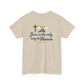 John 14:6 'Jesus Is the Only Way to Heaven' T-Shirt