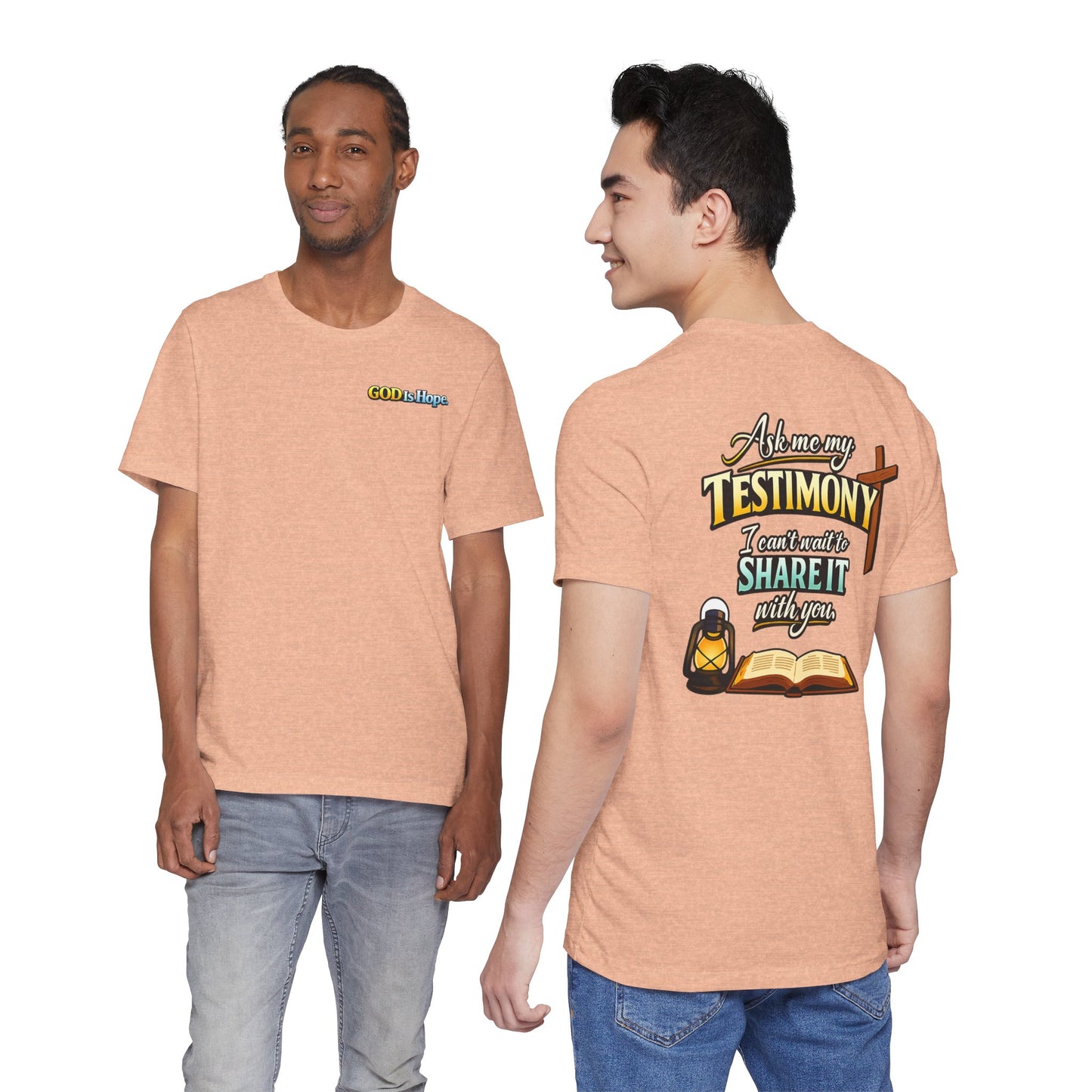 Testimony Tee — "Ask Me My Testimony, I Can't Wait to Share It  with you"