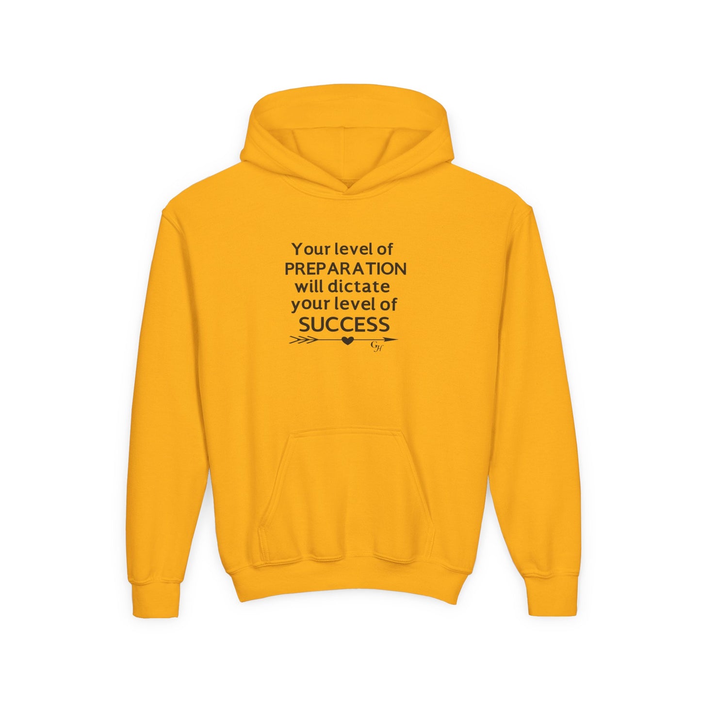 Youth Hoodie — "Your level of PREPARATION will dictate your level of SUCCESS"