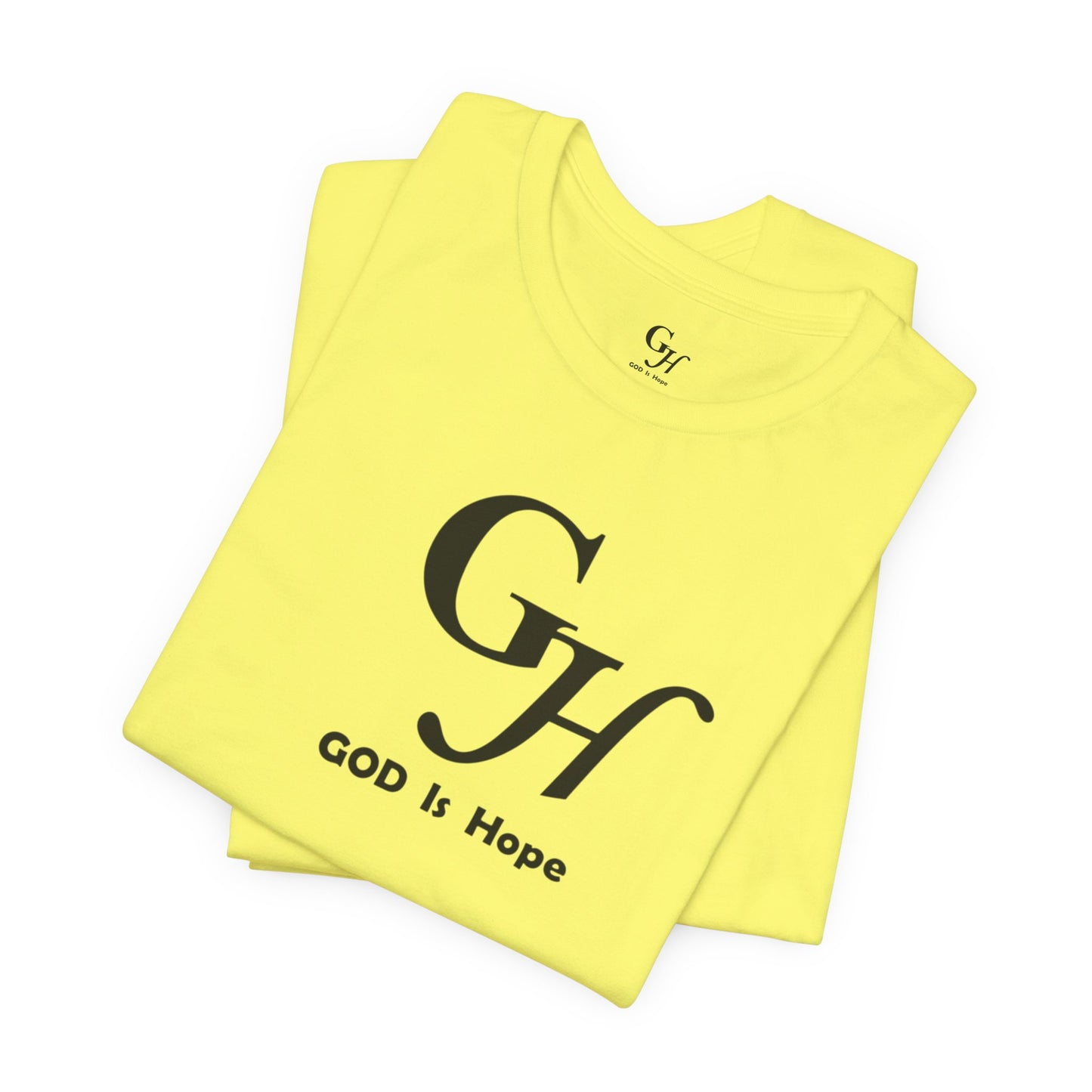 GOD Is Hope-  T-shirt