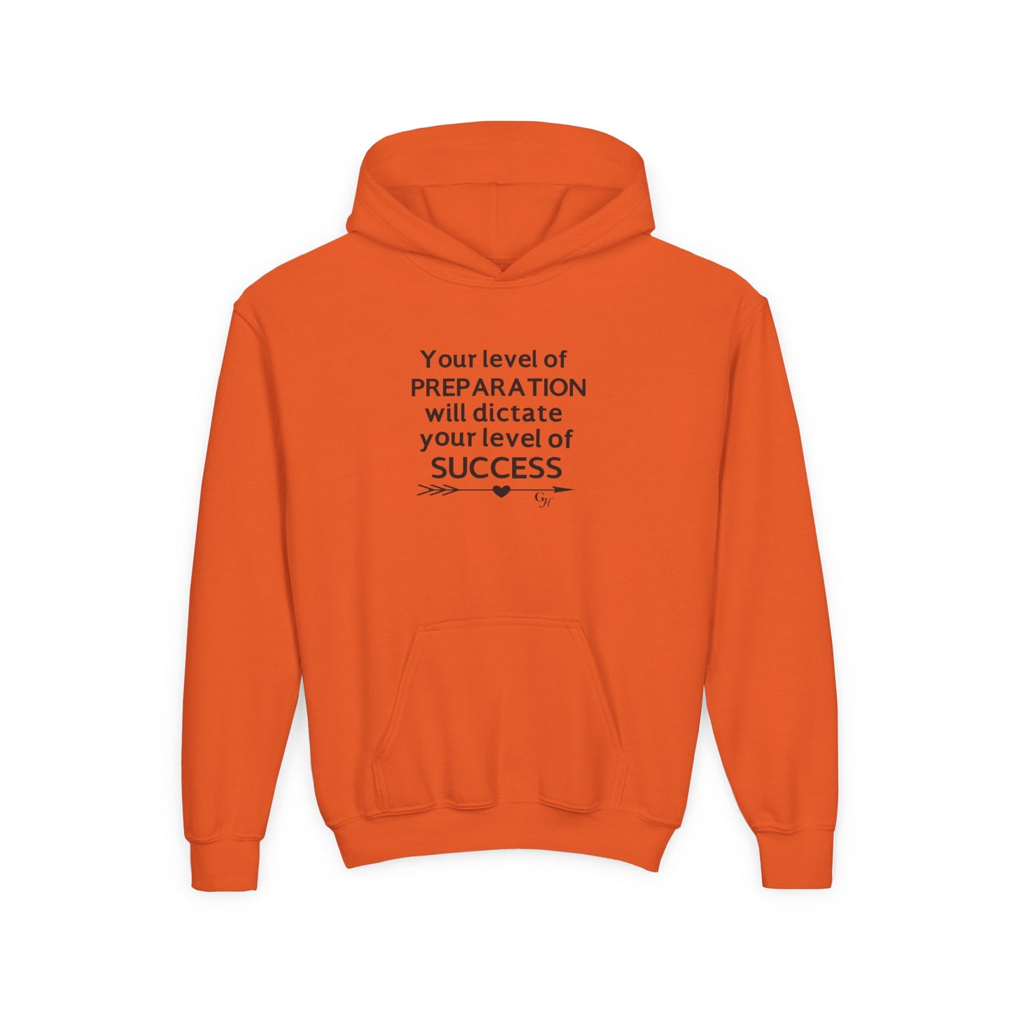 Youth Hoodie — "Your level of PREPARATION will dictate your level of SUCCESS"