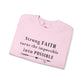 "Strong Faith Turns the Impossible into Possible"-    Crewneck Sweatshirt