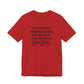 "Your Level of Preparation Will Dictate Your Level of Success"-     T-shirt