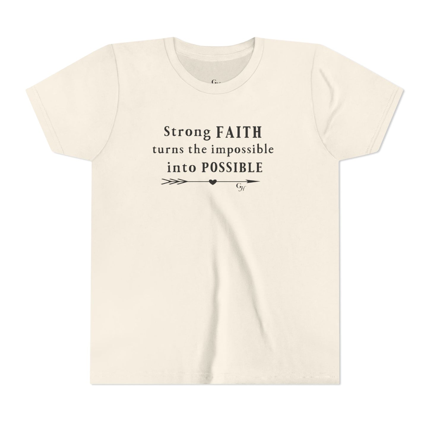 Youth Tee — "Strong FAITH turns the impossible into POSSIBLE"