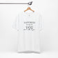 "Happiness Is Up To You"-  T-Shirt