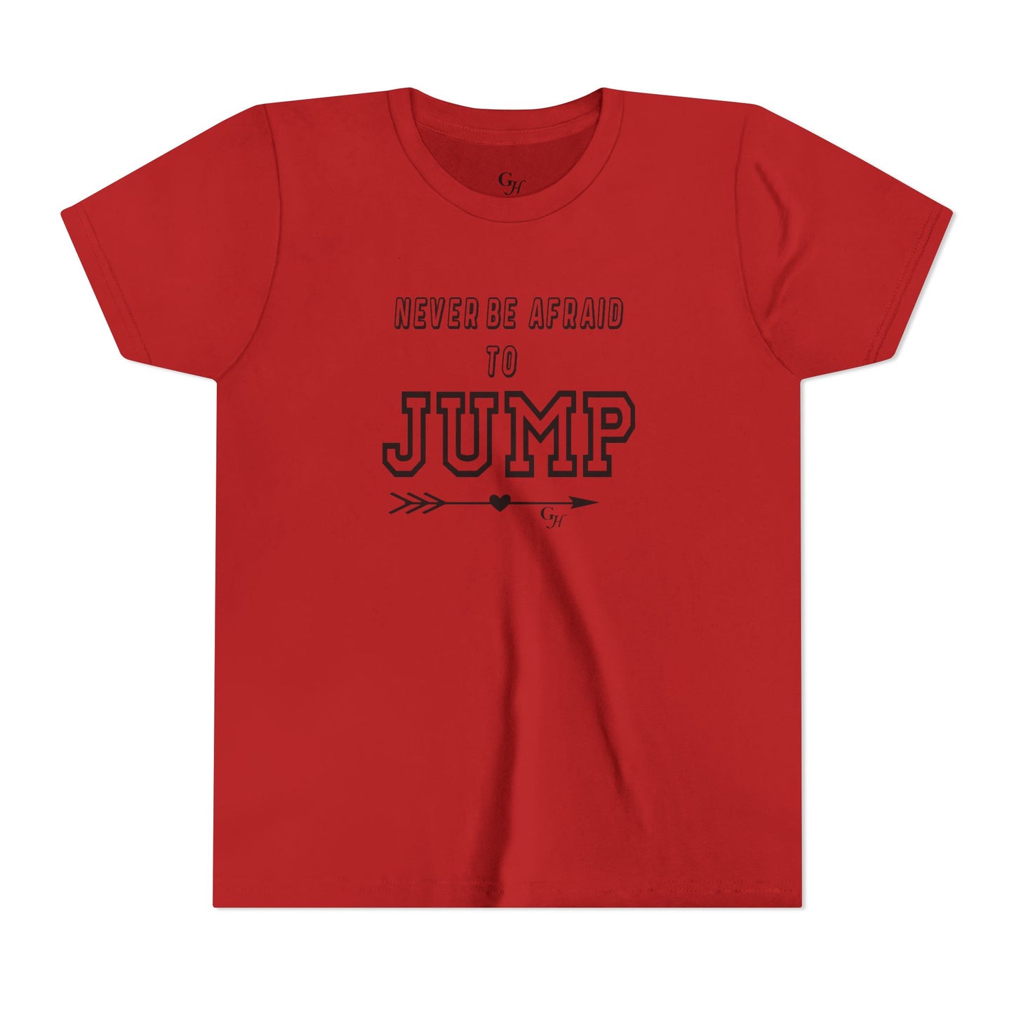 Youth Tee — "Never Be Afraid to Jump"