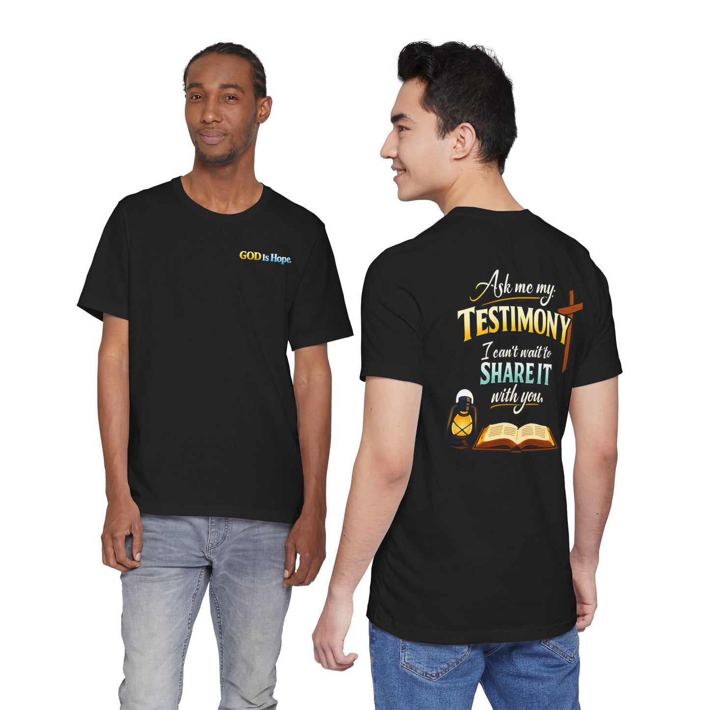 Testimony Tee — "Ask Me My Testimony, I Can't Wait to Share It  with you"