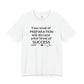 "Your Level of Preparation Will Dictate Your Level of Success"-     T-shirt