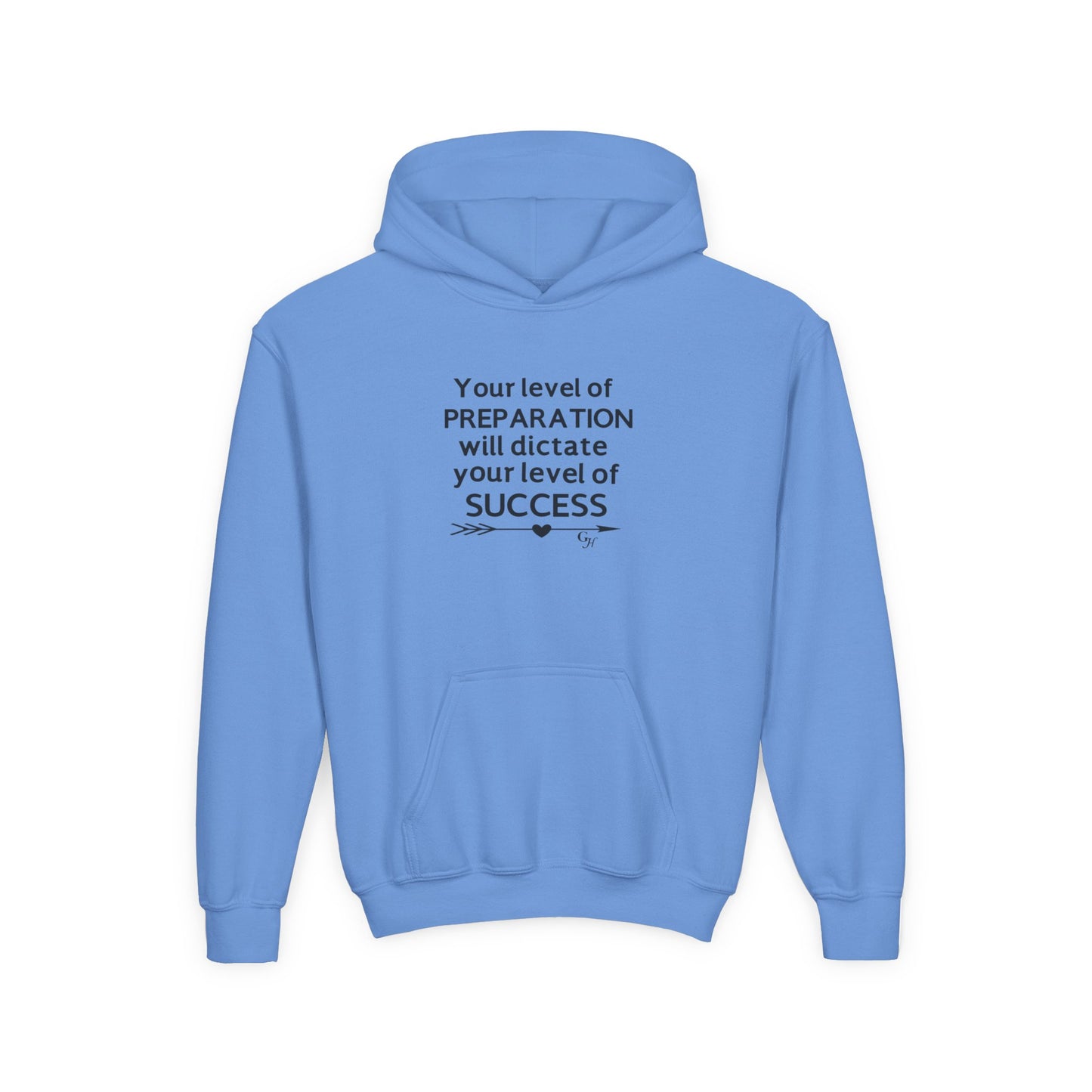 Youth Hoodie — "Your level of PREPARATION will dictate your level of SUCCESS"