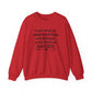 "Your Level of Preparation Will Dictate Your Level of Success"-    Crewneck Sweatshirt