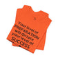 "Your Level of Preparation Will Dictate Your Level of Success"-     T-shirt