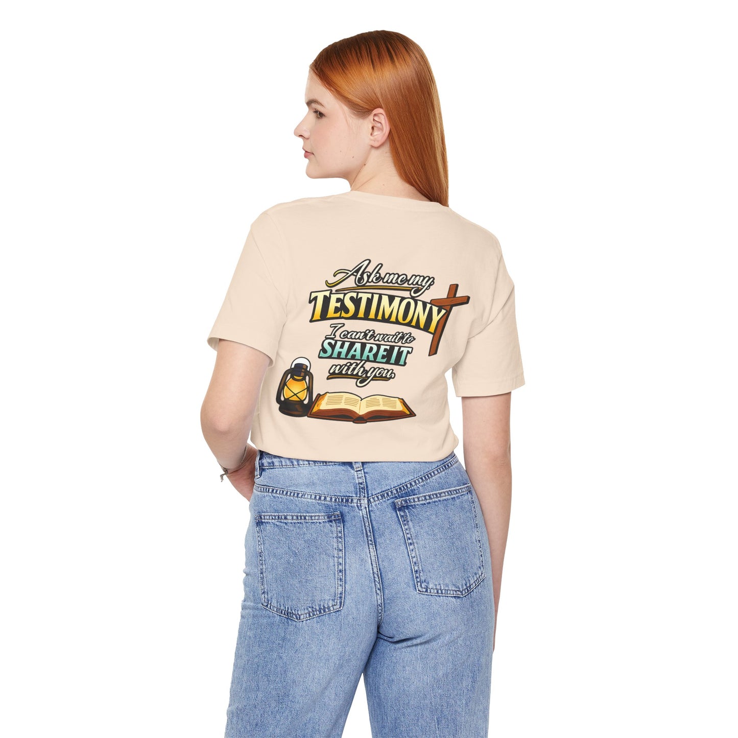 Testimony Tee — "Ask Me My Testimony, I Can't Wait to Share It  with you"