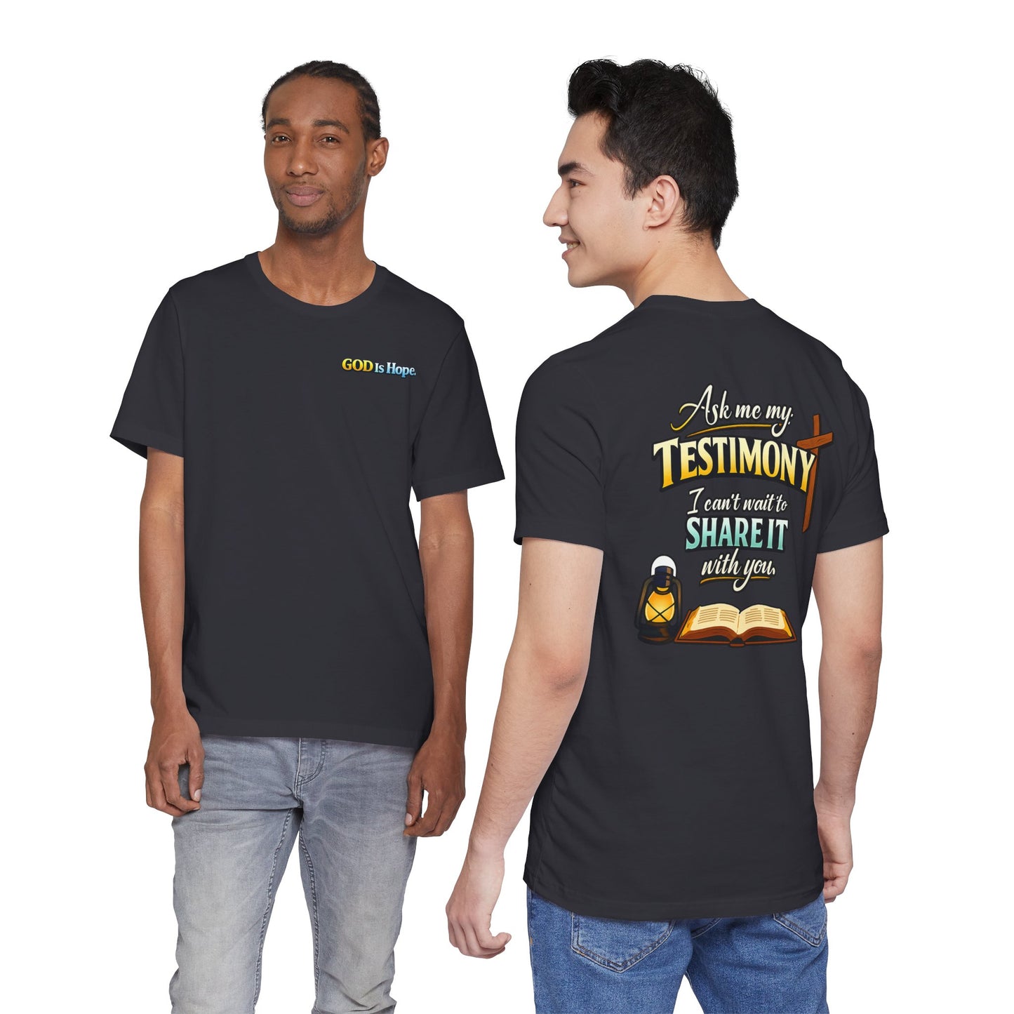 Testimony Tee — "Ask Me My Testimony, I Can't Wait to Share It  with you"