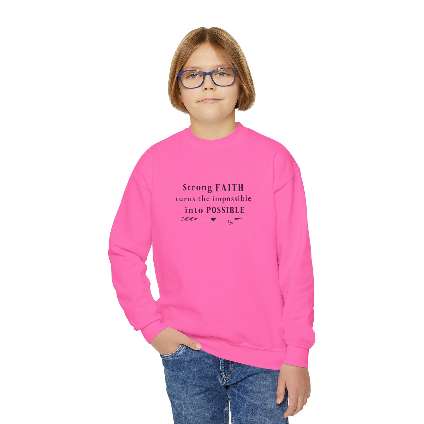 Youth Sweatshirt — "Strong Faith Turns the Impossible into Possible"