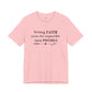 "Strong FAITH turns the impossible into POSSIBLE" - T-Shirt