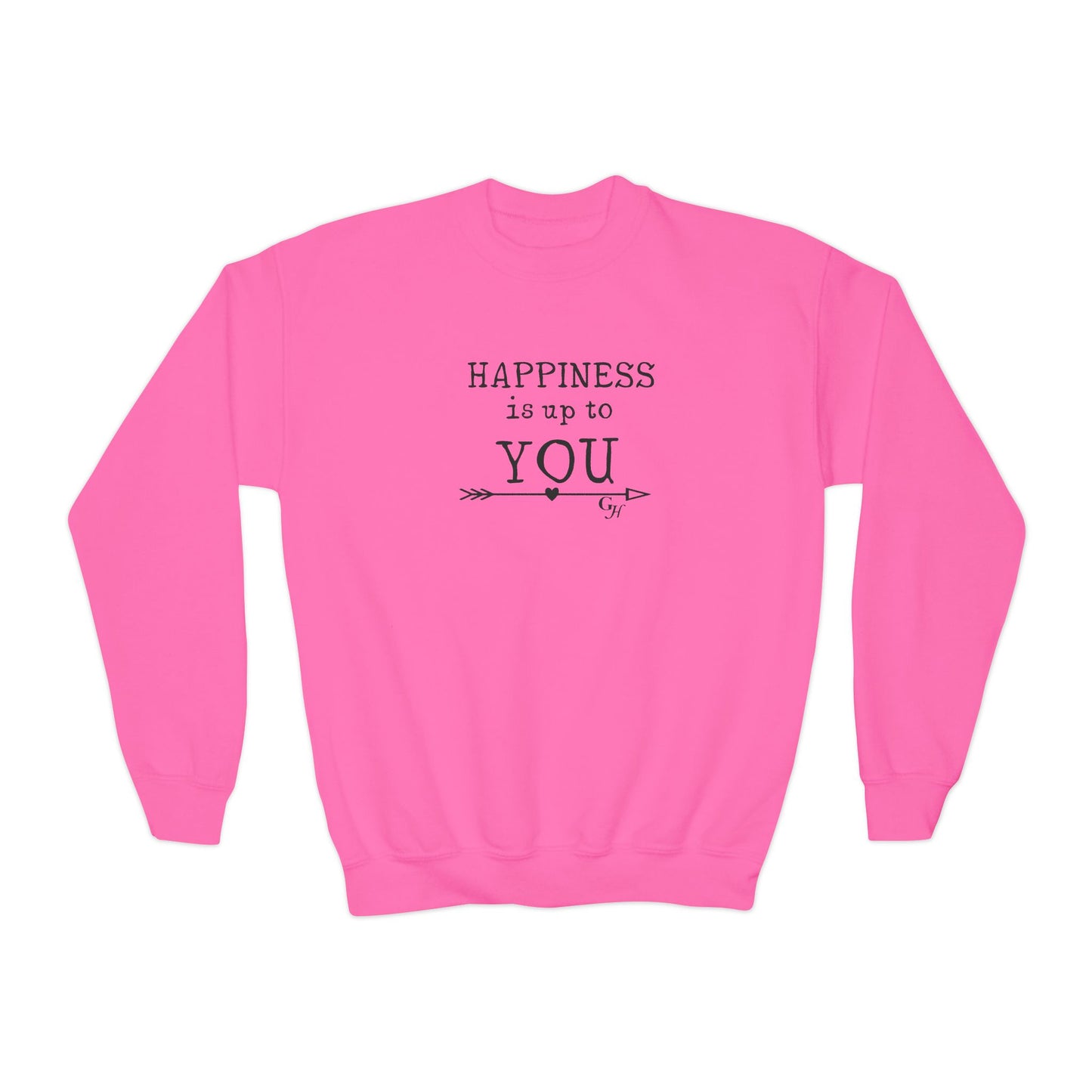 Youth Sweatshirt — "Happiness Is Up to You"