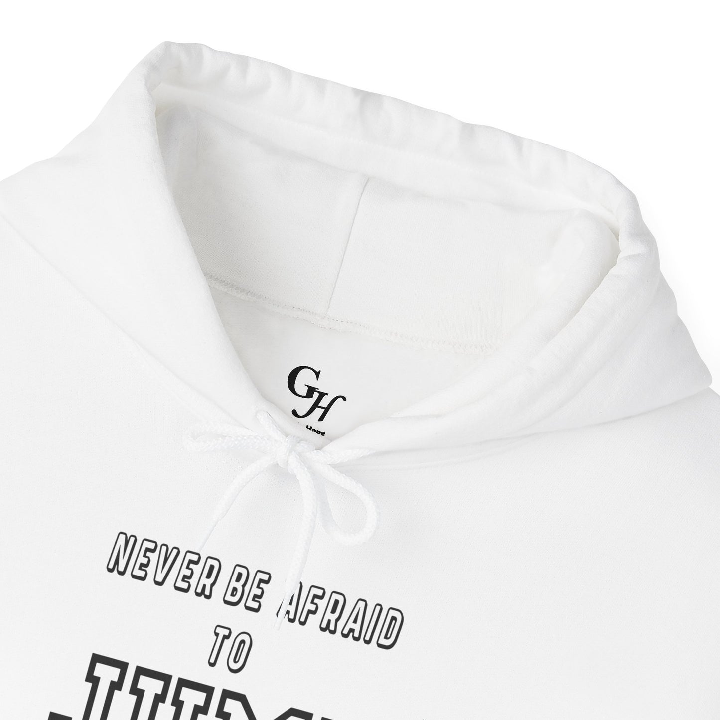 "Never Be Afraid to Jump"     Hoodie