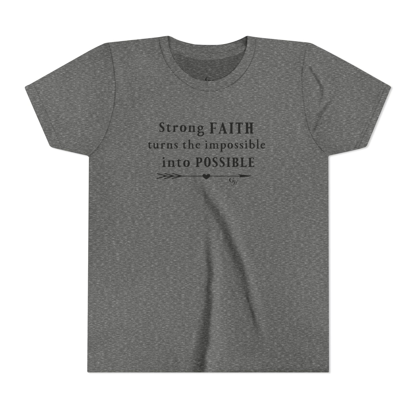 Youth Tee — "Strong FAITH turns the impossible into POSSIBLE"