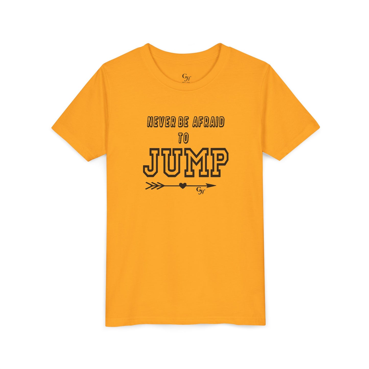 Youth Tee — "Never Be Afraid to Jump"