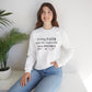 "Strong Faith Turns the Impossible into Possible"-    Crewneck Sweatshirt