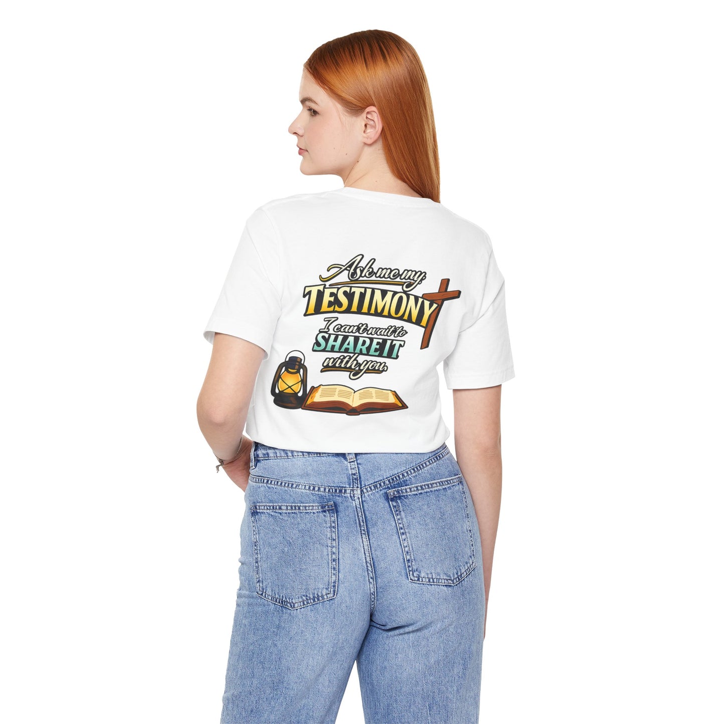 Testimony Tee — "Ask Me My Testimony, I Can't Wait to Share It  with you"