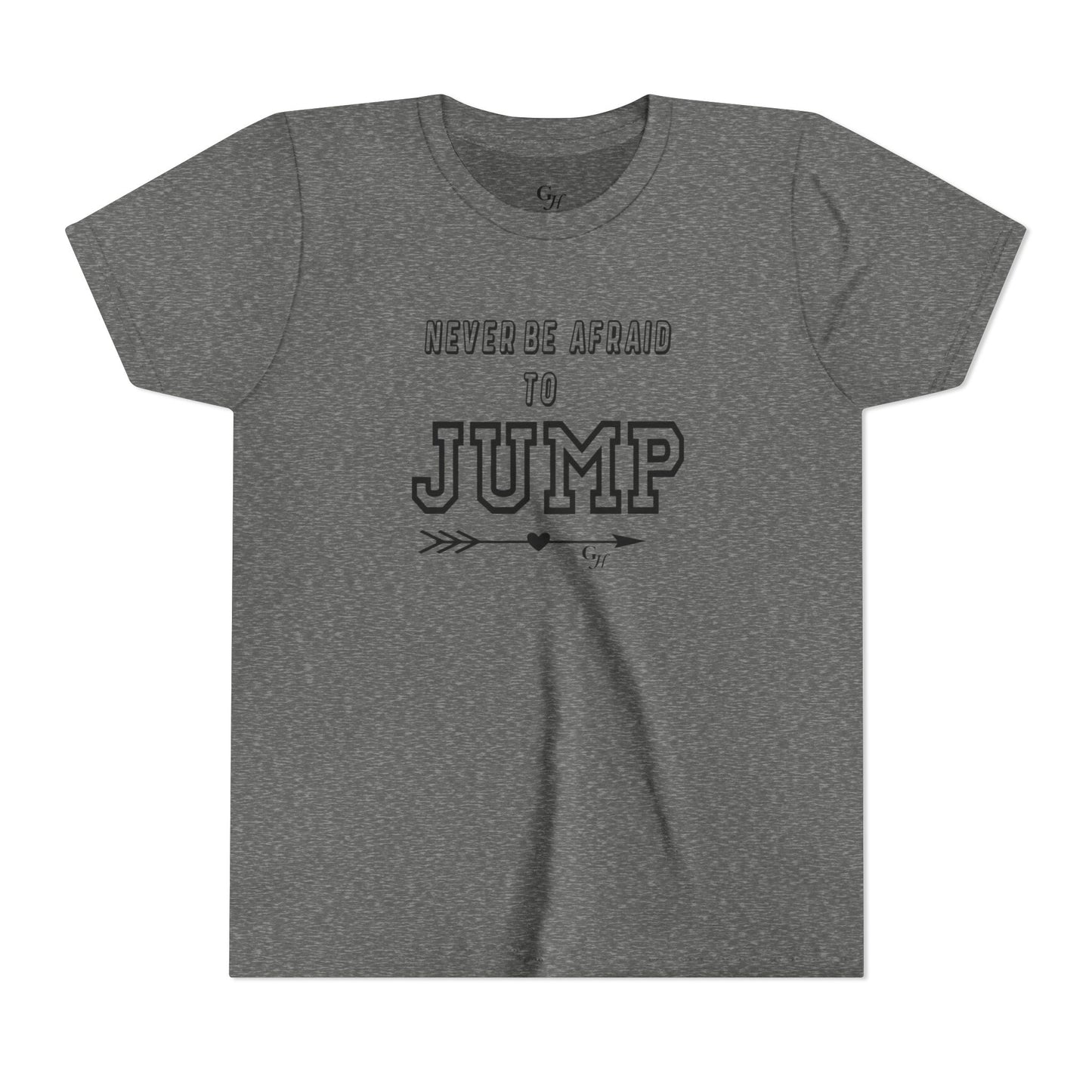 Youth Tee — "Never Be Afraid to Jump"