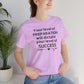 "Your Level of Preparation Will Dictate Your Level of Success"-     T-shirt