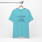 "Happiness Is Up To You"-  T-Shirt