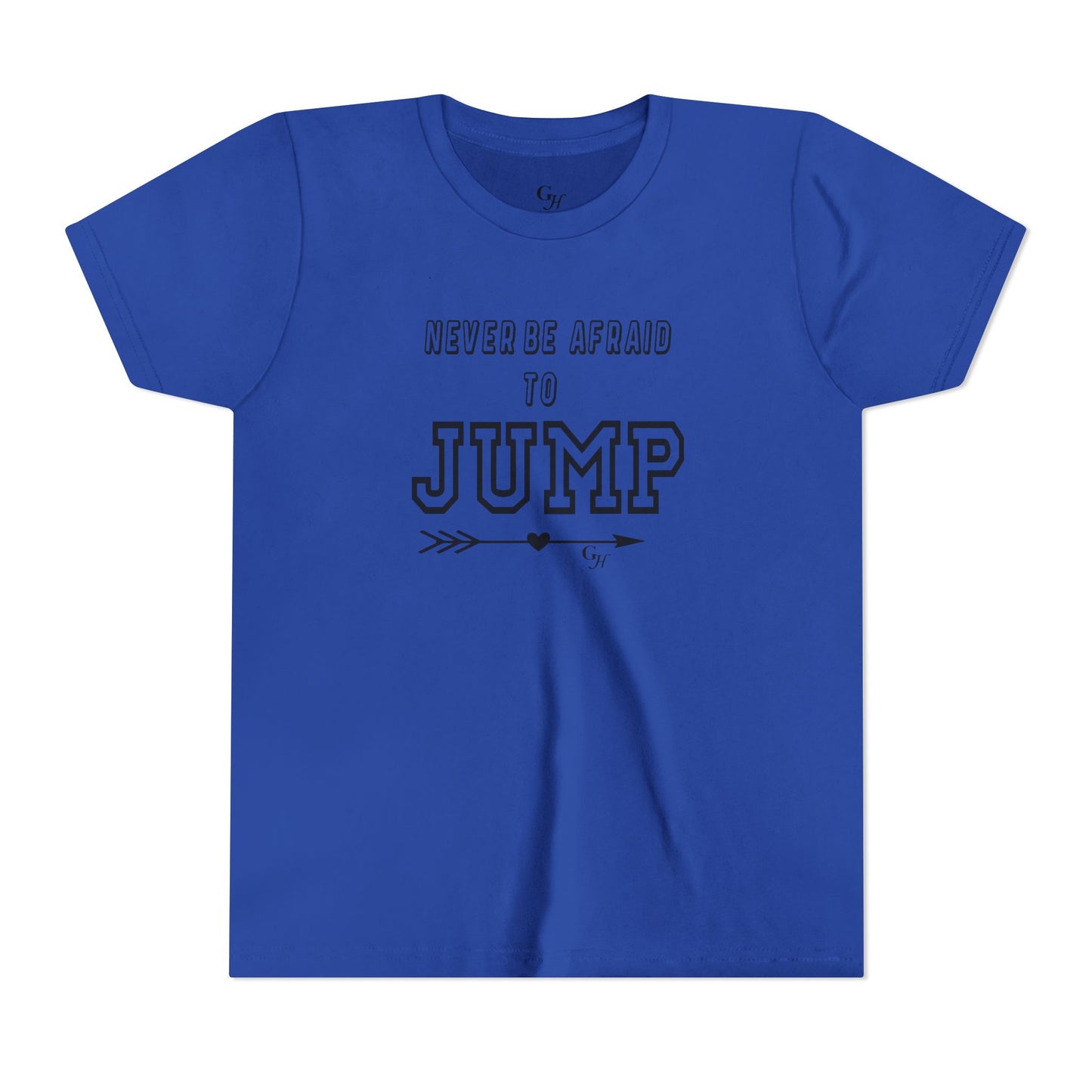 Youth Tee — "Never Be Afraid to Jump"