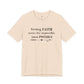 "Strong FAITH turns the impossible into POSSIBLE" - T-Shirt