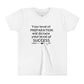 Youth Tee — "Your Level of Preparation Will Dictate Your Level of Success"