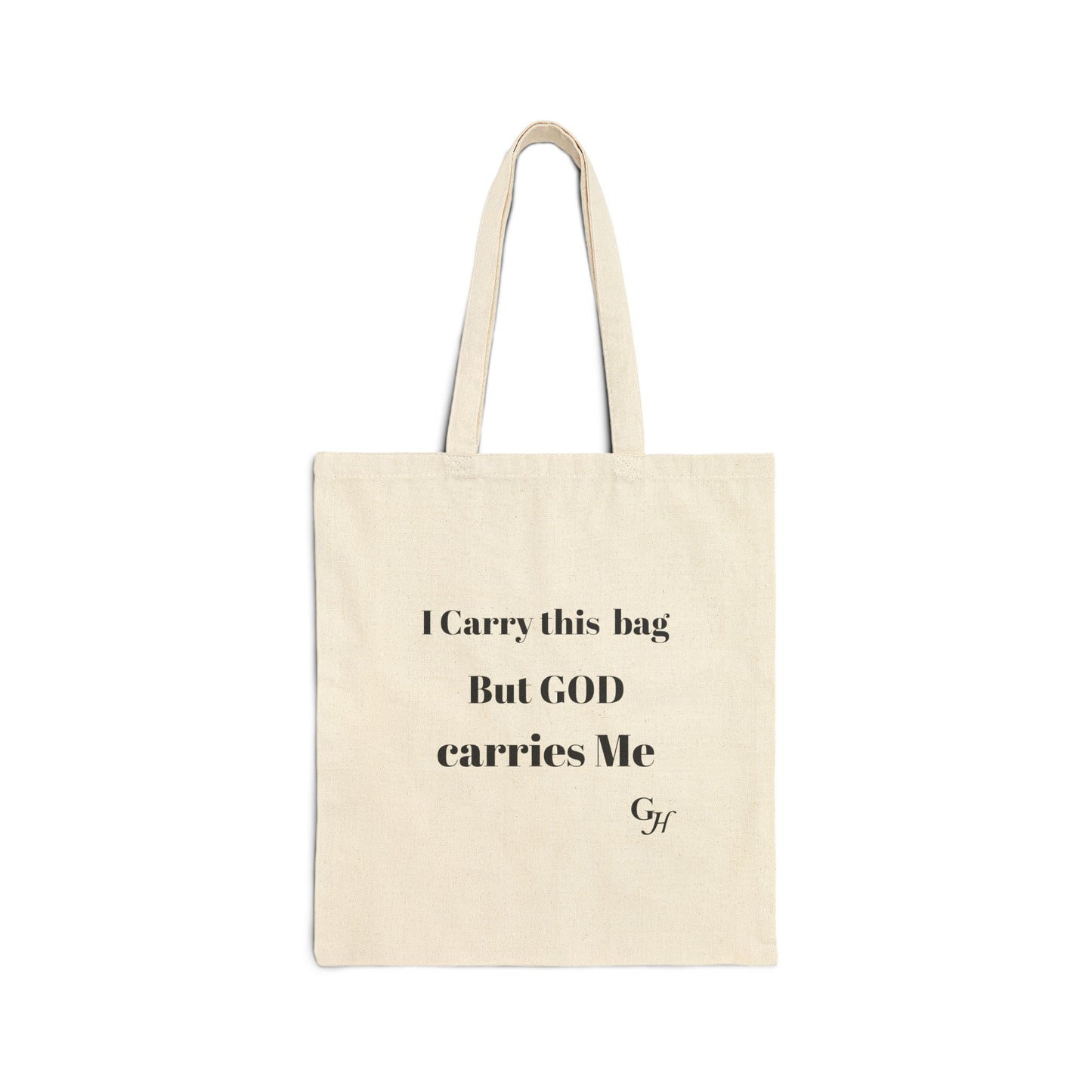 Faith Canvas Tote — "I Carry This Bag but GOD Carries Me"