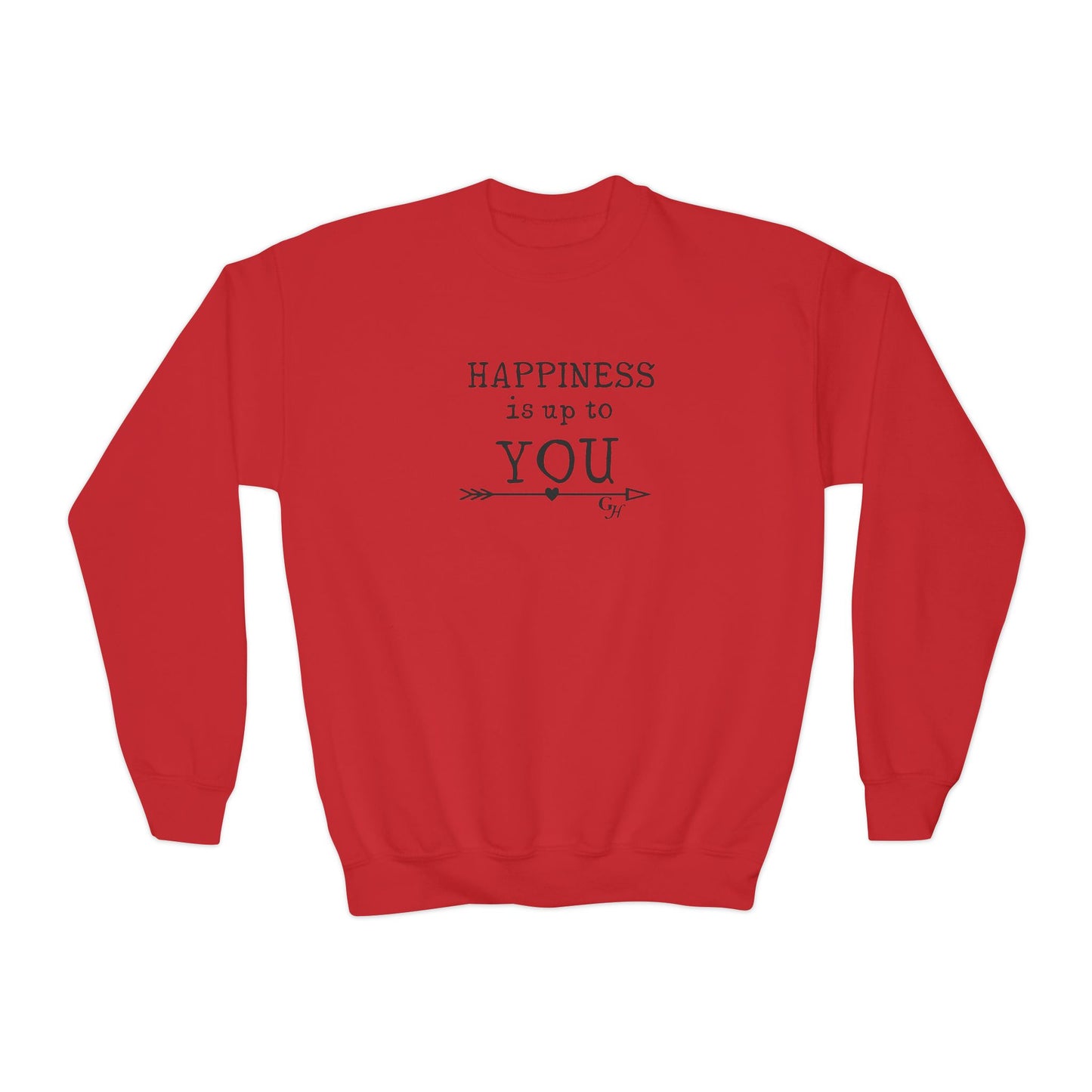 Youth Sweatshirt — "Happiness Is Up to You"