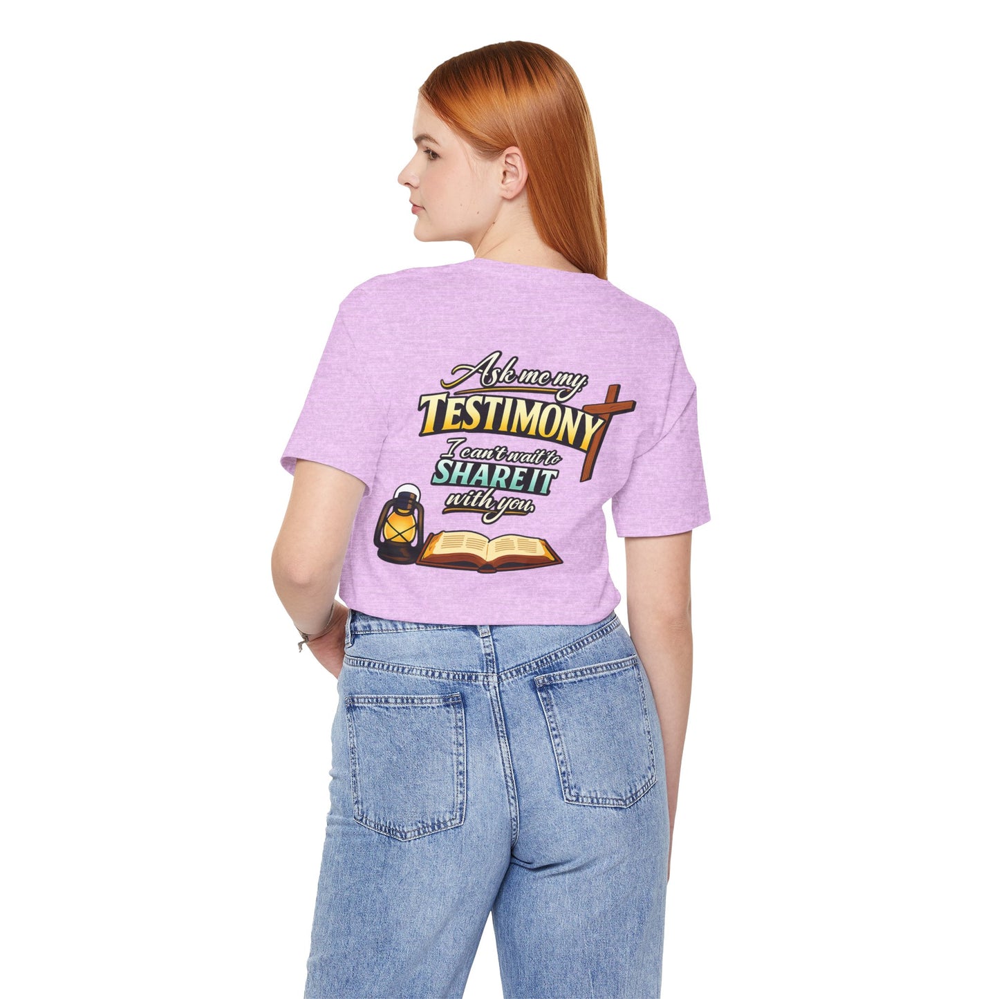 Testimony Tee — "Ask Me My Testimony, I Can't Wait to Share It  with you"