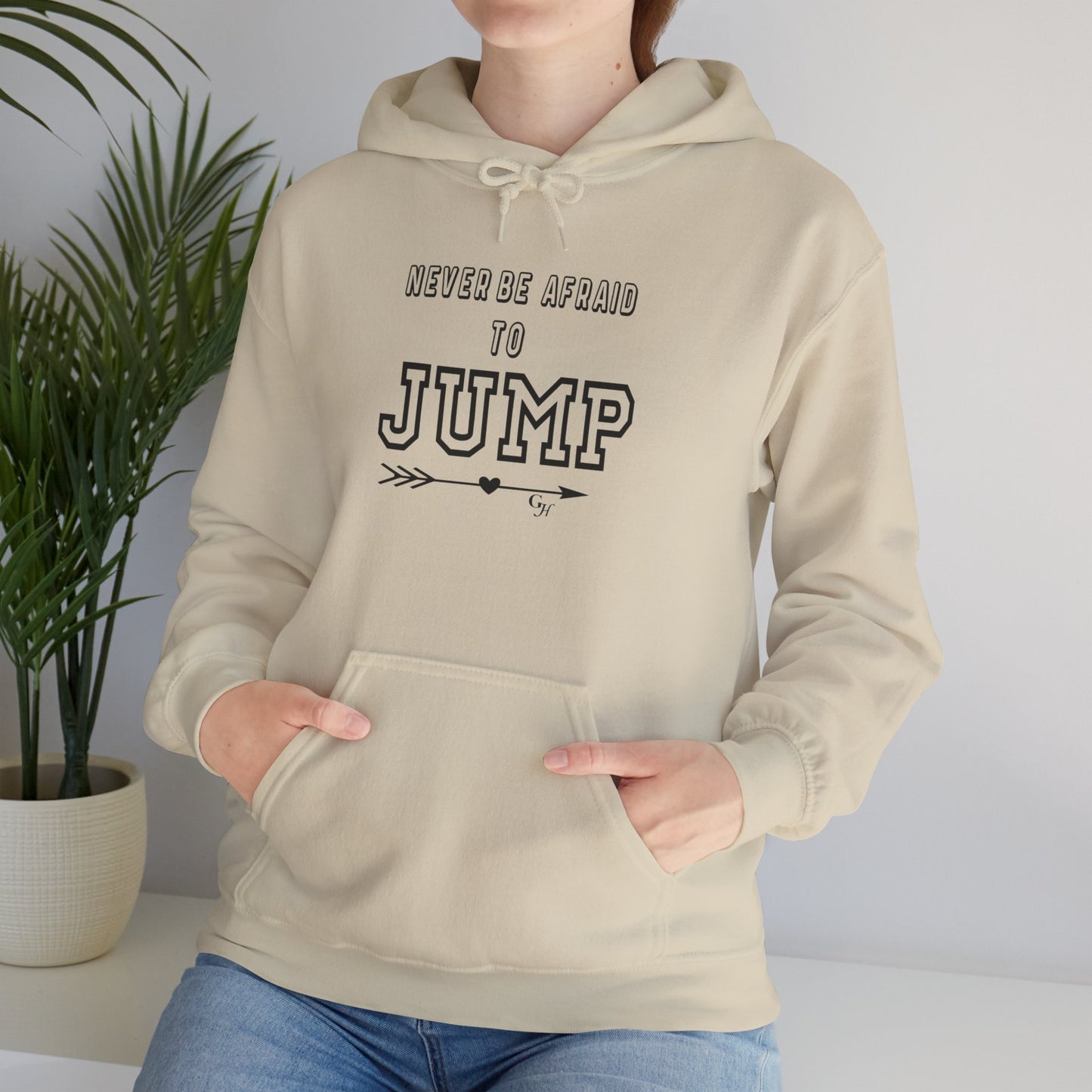 "Never Be Afraid to Jump"     Hoodie