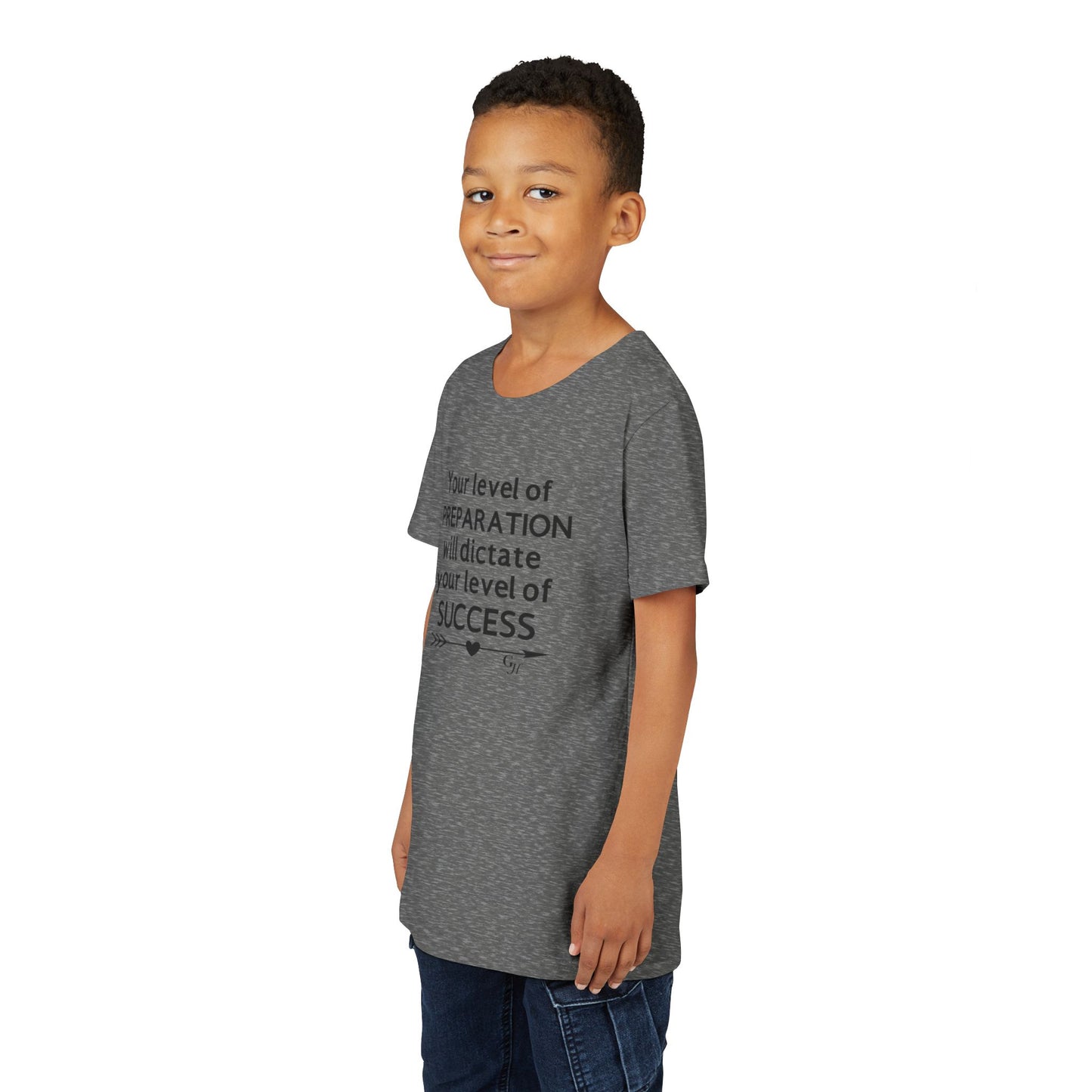 Youth Tee — "Your Level of Preparation Will Dictate Your Level of Success"