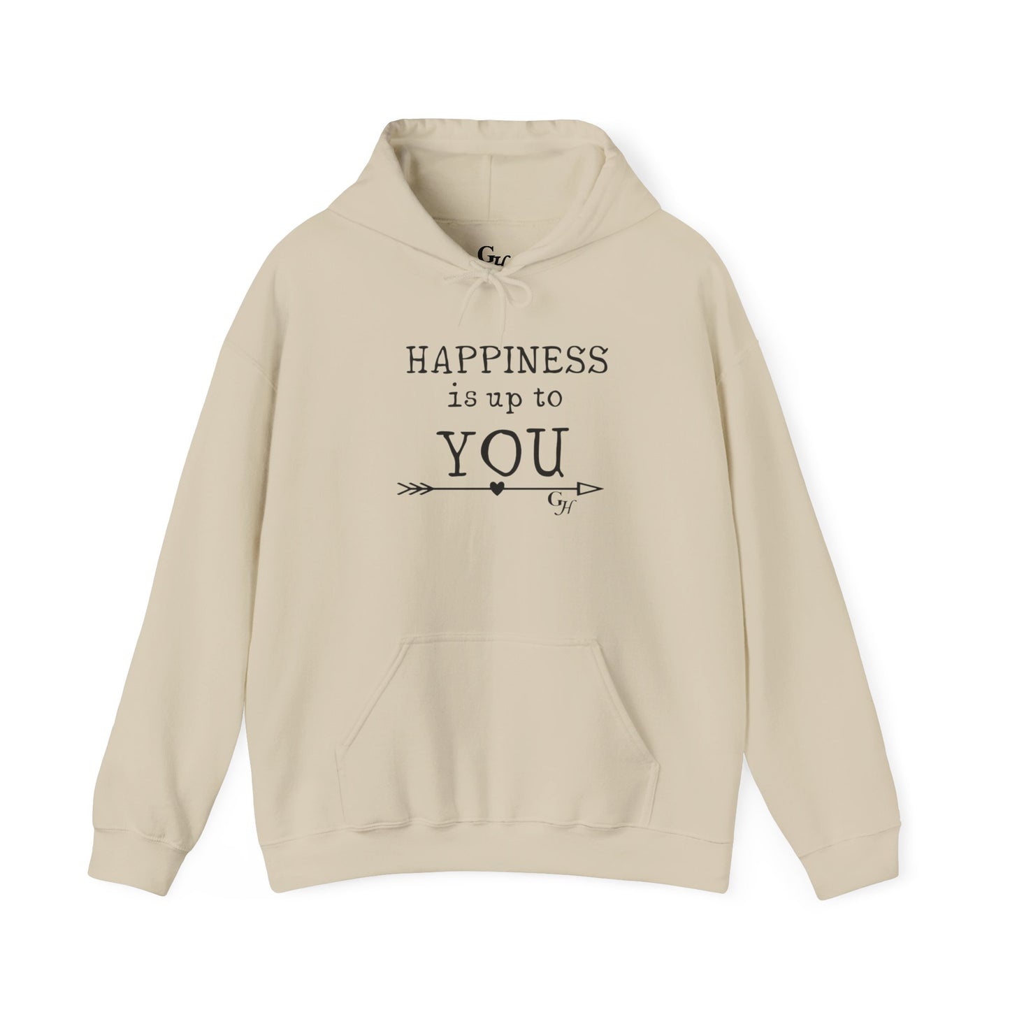 "Happiness Is Up To You" - Hoodie