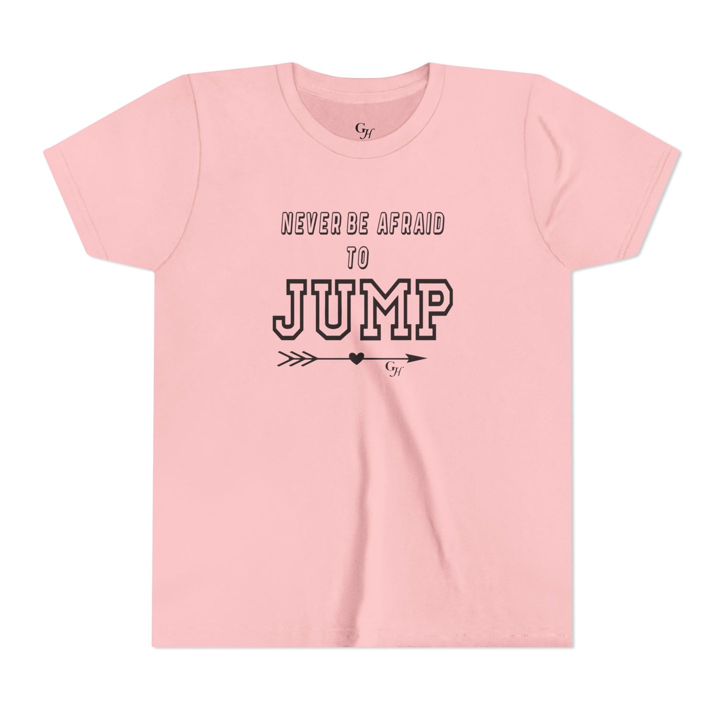 Youth Tee — "Never Be Afraid to Jump"