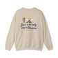 Crewneck Sweatshirt — "Jesus Is the Only Way to Heaven"