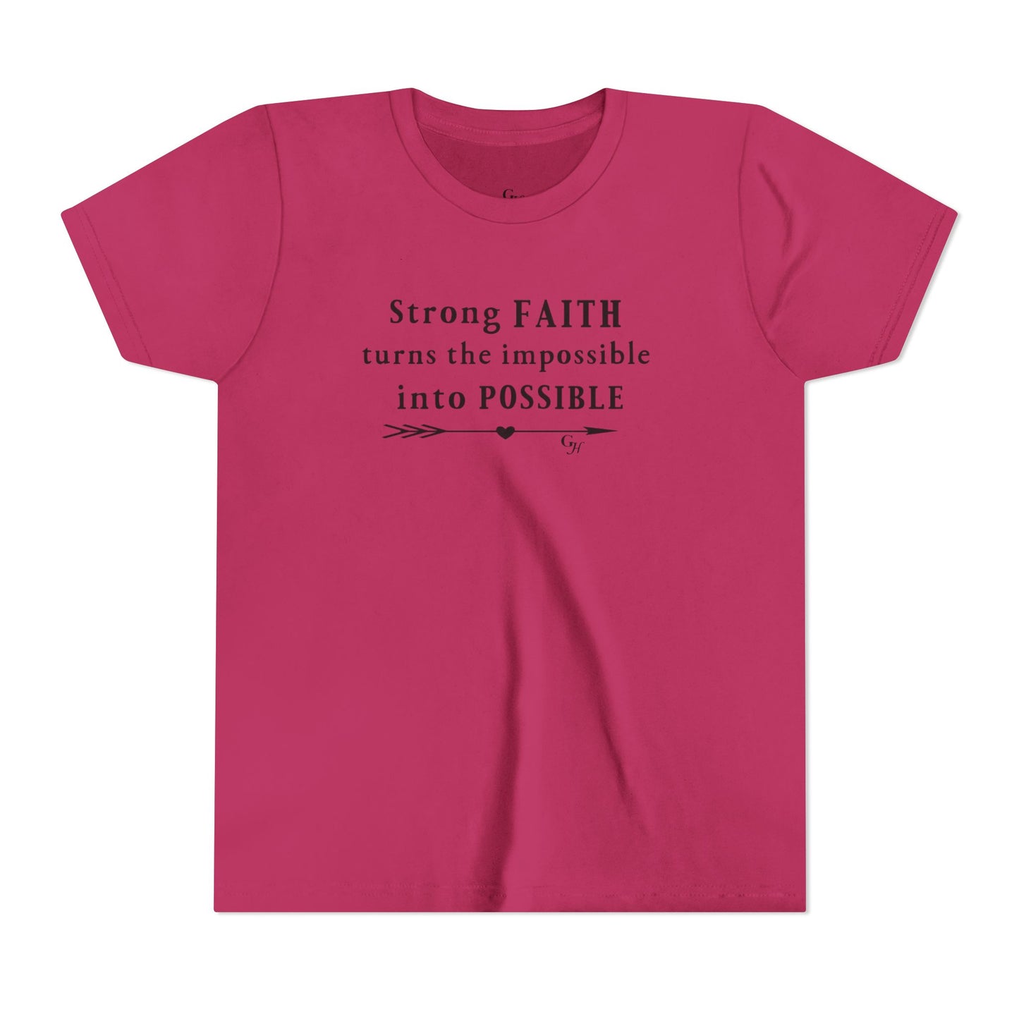 Youth Tee — "Strong FAITH turns the impossible into POSSIBLE"