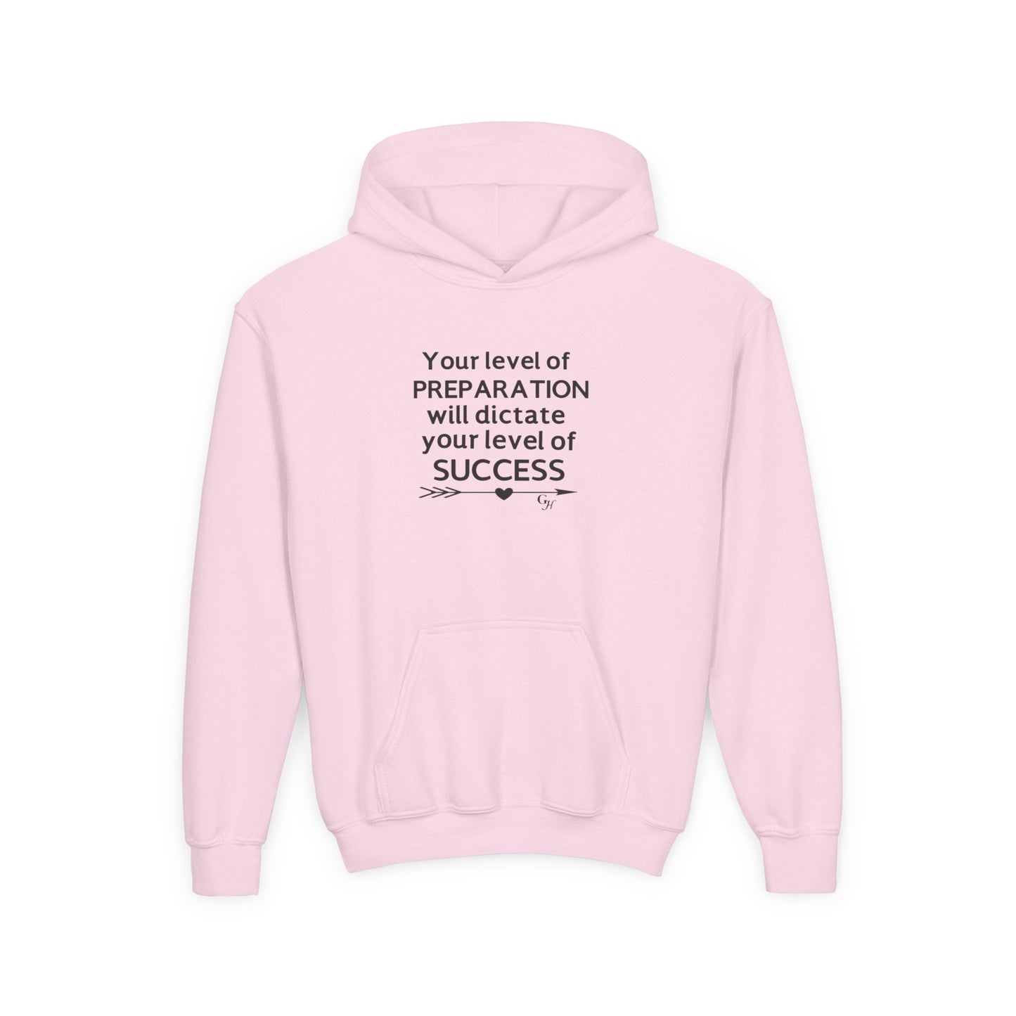 Youth Hoodie — "Your level of PREPARATION will dictate your level of SUCCESS"